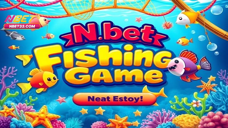 Chiến thuật và mẹo thắng khi chơi bắn cá Nbet